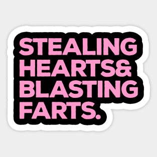 Stealing Hearts And Blasting Farts Dusty Pink Sticker